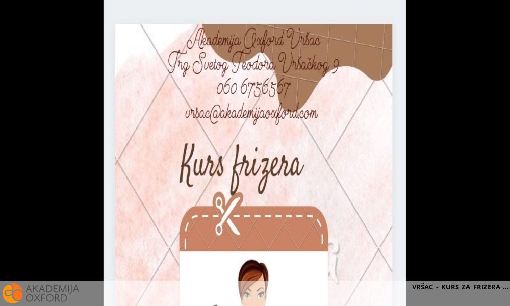 VRŠAC - KURS ZA FRIZERA VRŠAC - KURS ZA FRIZERA
