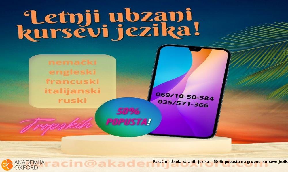 Paraćin - Škola stranih jezika - 50 % popusta na grupne kurseve jezika Paraćin - Škola stranih jezika - 50 % popusta na grupne kurseve jezika