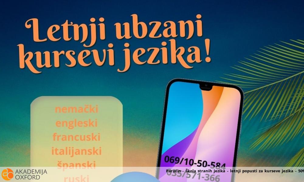 Paraćin - Škola stranih jezika - letnji popusti za kurseve jezika - 50% Paraćin - Škola stranih jezika - letnji popusti za kurseve jezika - 50%