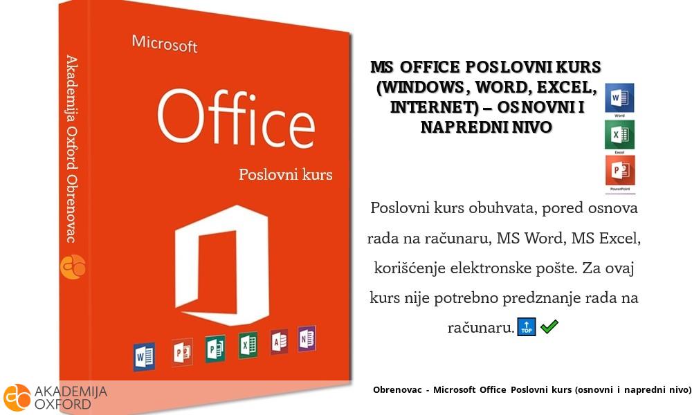 Obrenovac - Microsoft Office Poslovni kurs (osnovni i napredni nivo) Obrenovac - Microsoft Office Poslovni kurs (osnovni i napredni nivo)