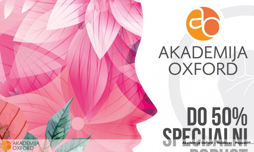 Akademija Oxford - Voždovac Popusti!!!