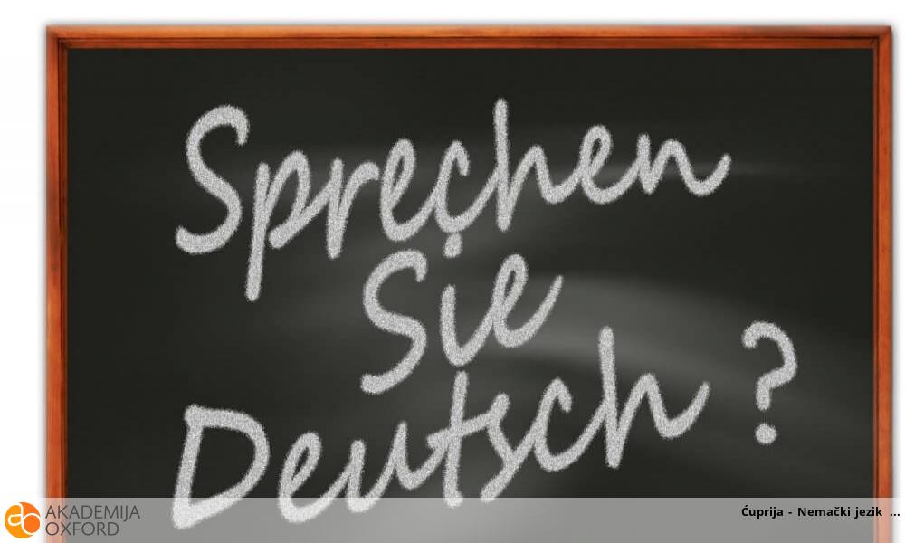 Ćuprija - Nemački jezik - upis polaznika!