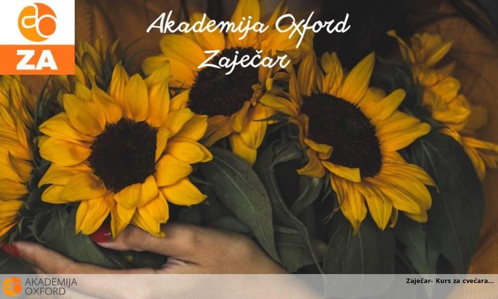 Zaječar- Kurs za cvećara Zaječar- Kurs za cvećara