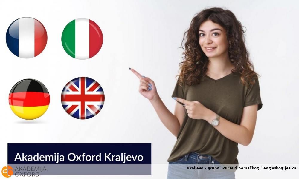 Kraljevo - grupni kursevi nemačkog i engleskog jezika Kraljevo - grupni kursevi nemačkog i engleskog jezika
