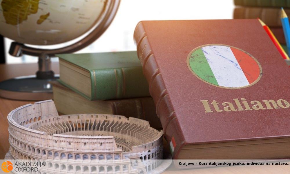 Kraljevo - Kurs italijanskog jezika, individualna nastava Kraljevo - Kurs italijanskog jezika, individualna nastava