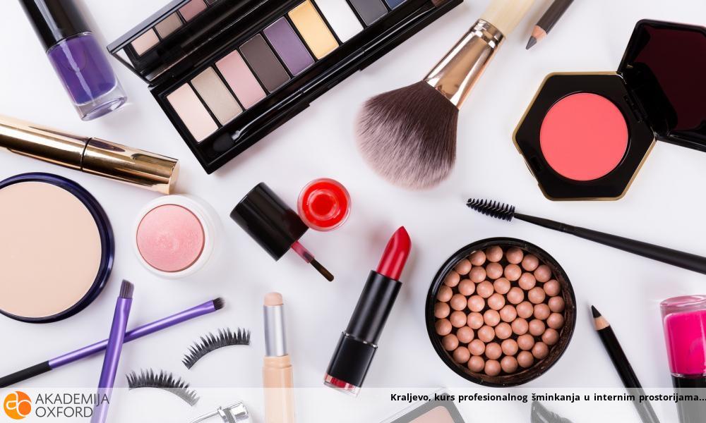 Kraljevo, kurs profesionalnog šminkanja u internim prostorijama