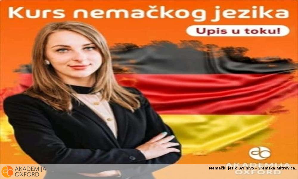 Nemački jezik A1 nivo - Sremska Mitrovica Nemački jezik A1 nivo - Sremska Mitrovica