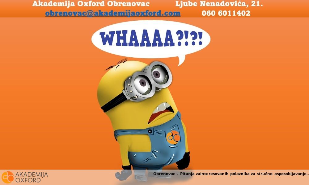 Obrenovac - Pitanja zainteresovanih polaznika za stručno osposobljavanje