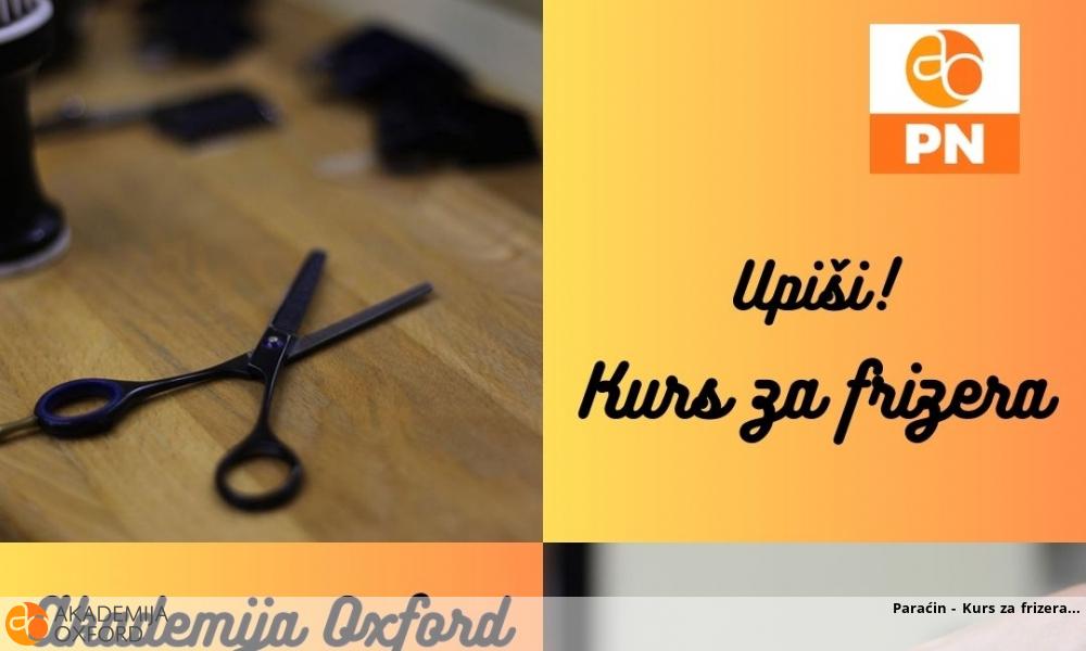 Paraćin - Kurs za frizera Paraćin - Kurs za frizera