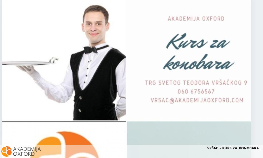 VRŠAC - KURS ZA KONOBARA