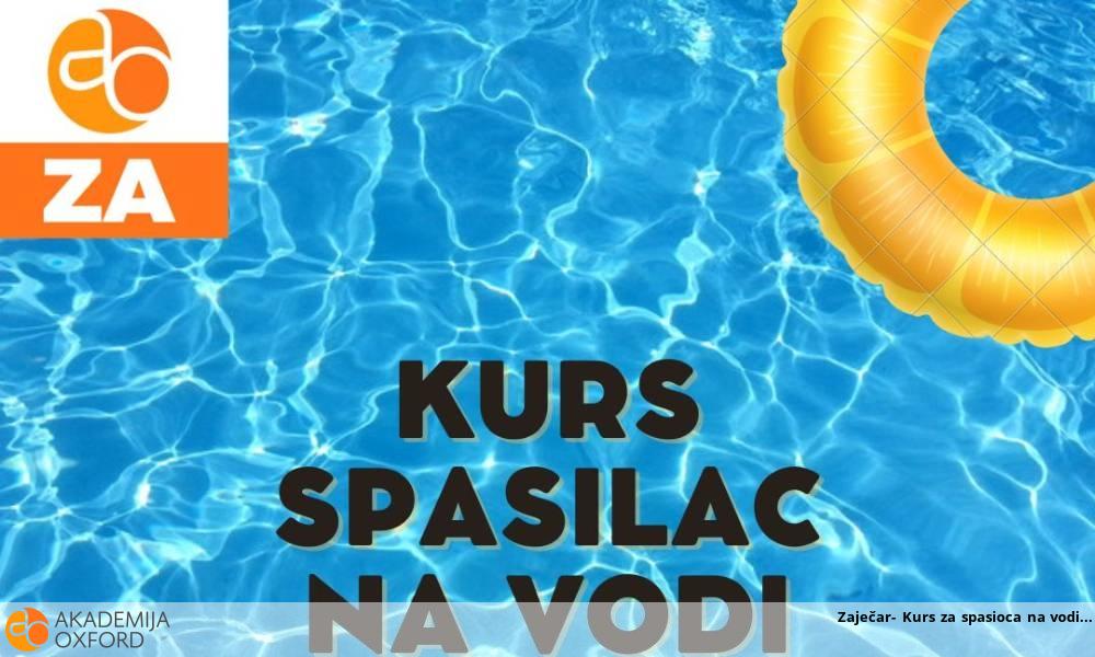 Zaječar- Kurs za spasioca na vodi Zaječar- Kurs za spasioca na vodi