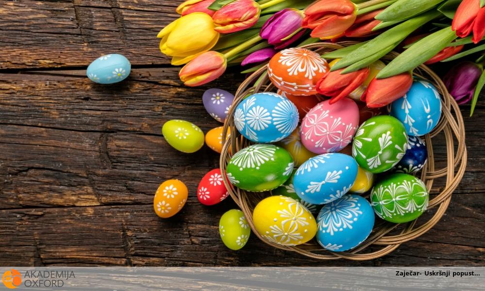 Zaječar- Uskršnji popust Zaječar- Uskršnji popust